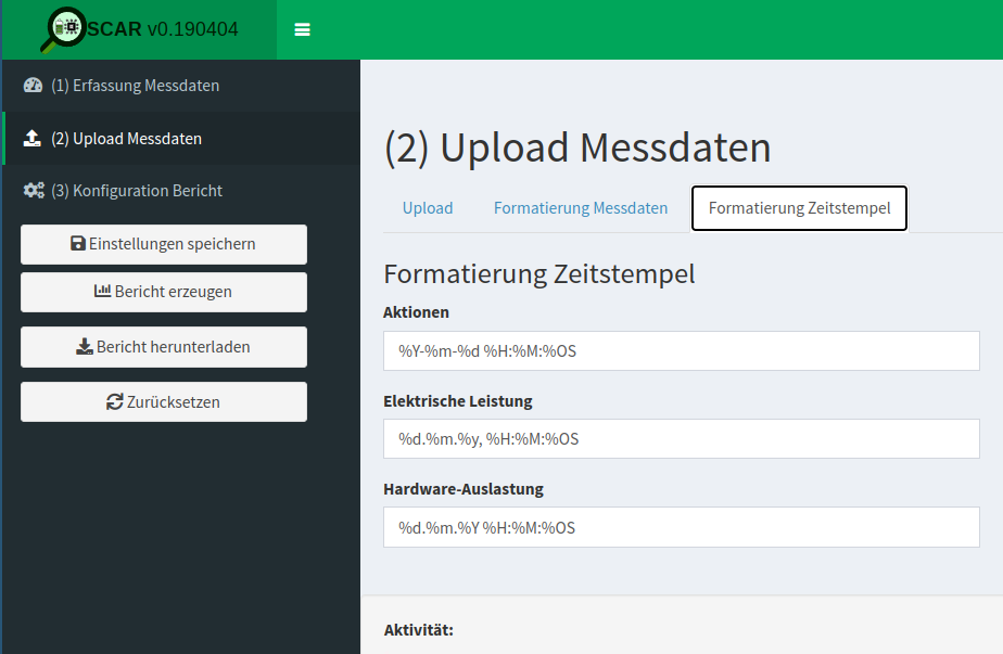 Specifying the format of the timestamps (German: Formatierung Zeitstempel).