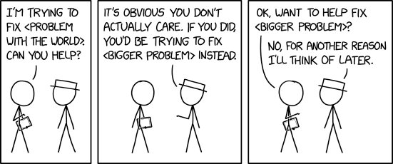 XKCD comic <a href="https://xkcd.com/2368/">&quot;2368: Bigger Problem&quot;</a> (published under a <a href="https://spdx.org/licenses/CC-BY-NC-2.5.html">CC-BY-NC-2.5</a> license).